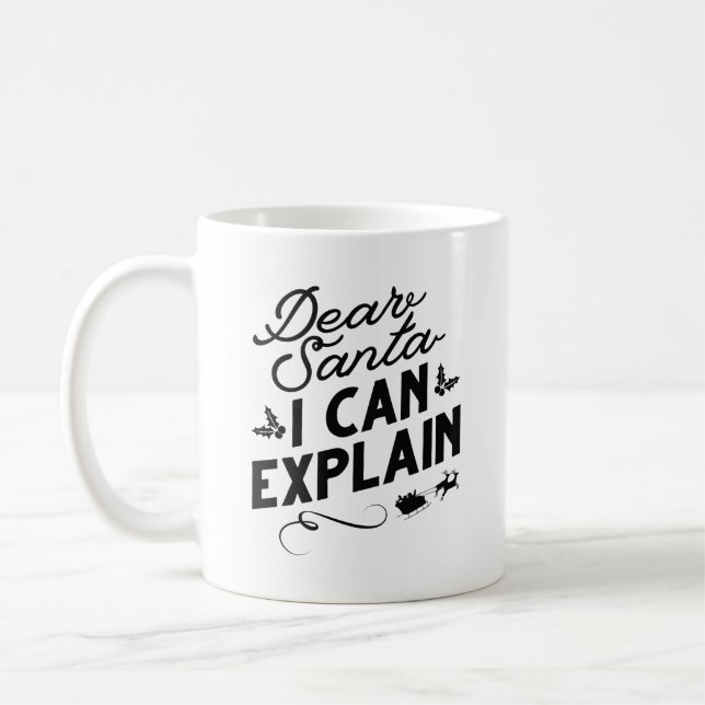 Caneca De Café Querido Papai Noel Eu Posso Explicar (Esquerda)