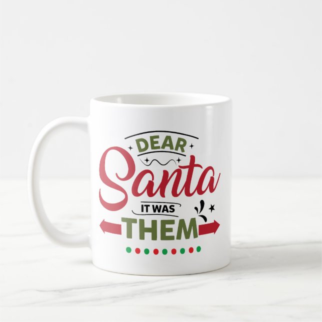 Caneca De Café Querido Papai Noel Foi Eles Citação Engraçada (Esquerda)