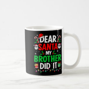 Caneca De Café Querido Papai Noel Meu Irmão Fez Isso Funny Natal