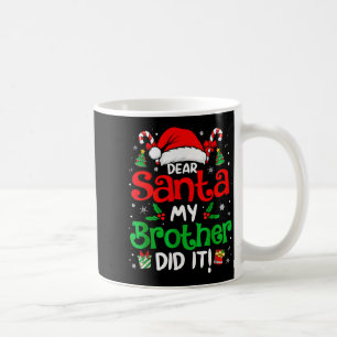 Caneca De Café Querido Papai Noel Meu Irmão Fez Isso Piada De Nat