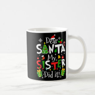 Caneca De Café Querido Papai Noel Minha Irmã Fez Isso Camiseta Di