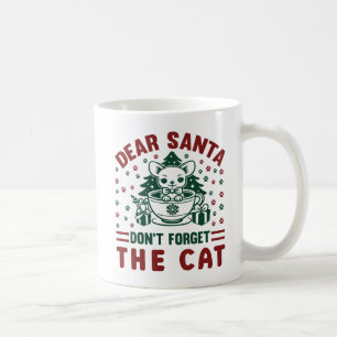 Caneca De Café Querido Papai Noel Não Esqueça O Gato De Natal-681