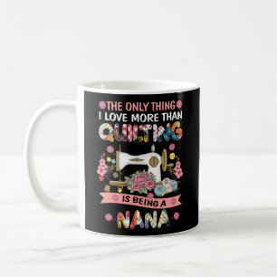 Caneca De Café Quilintar Sewing Quilt Nana Sayings Quilter Sewer