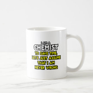 Caneca De Café Químico... Presume Que Nunca Estou Errado