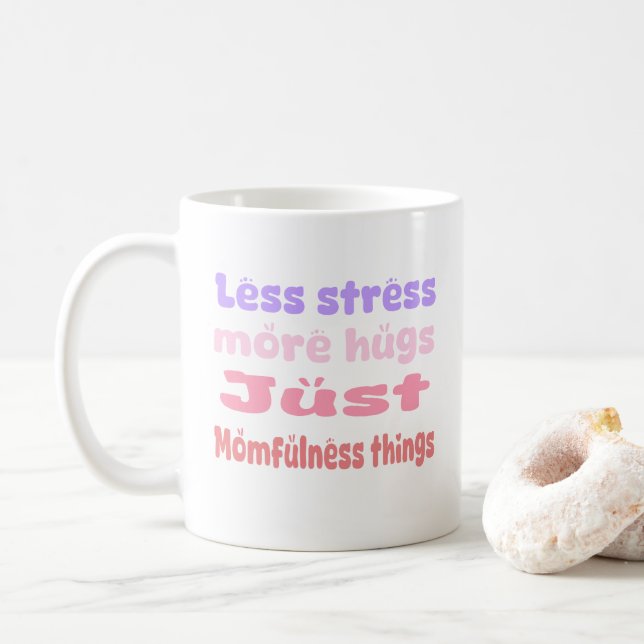 Caneca De Café Quirky Hug Momfulness white (Com Donut)