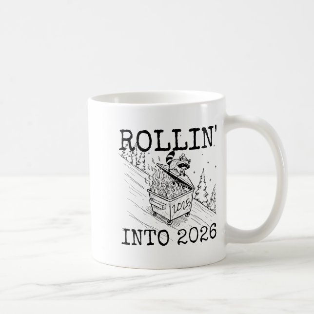Caneca De Café Raccoon Rolling Into 2026 Happy New Year 2026  (Direita)