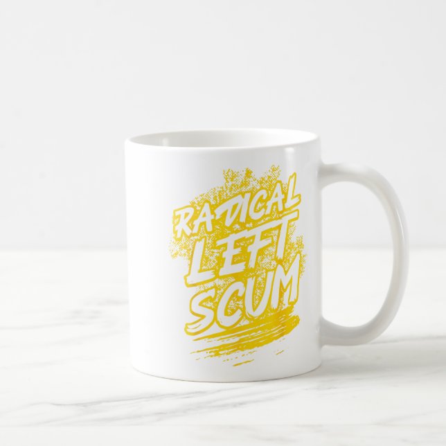 Caneca De Café Radical Left S Funny Sarcastic Quote  (Direita)