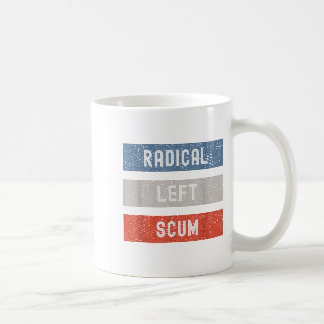Caneca De Café Radical Left S Funny Sarcastic Quote  (Direita)