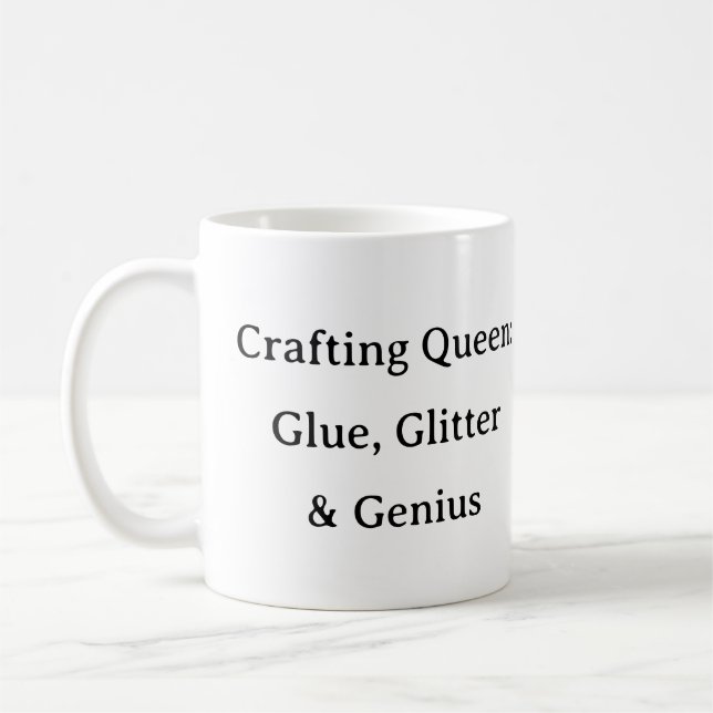 Caneca De Café Rainha do Artesanato: Glue Glitter Genius Mug - Do (Esquerda)