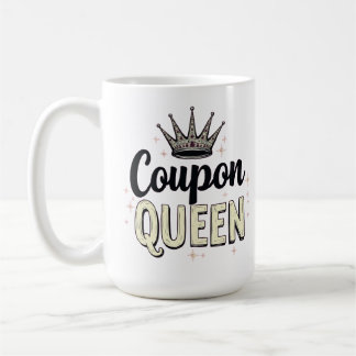 Caneca De Café Rainha do Cupom - Coroa de Caçadora de Ofertas Rea