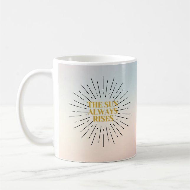 Caneca De Café Raios ouros da Esperança - O Sol sempre sobe (Esquerda)