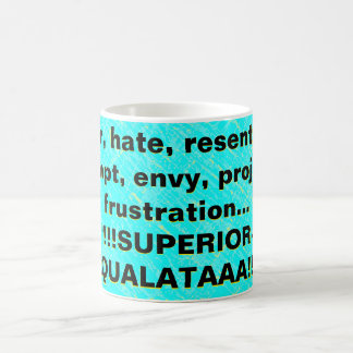 Caneca De Café Raiva, ódio, ressentimento, desprezo, inveja...
