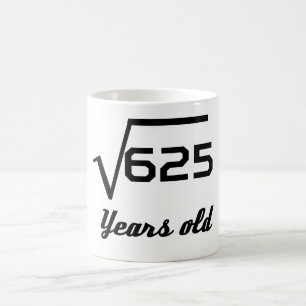 Caneca De Café Raiz quadrada de 625 25 anos velho