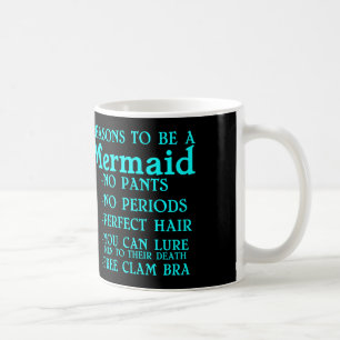 Caneca De Café razões ser uma sereia