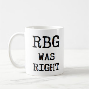 Caneca De Café Rbg estava certo