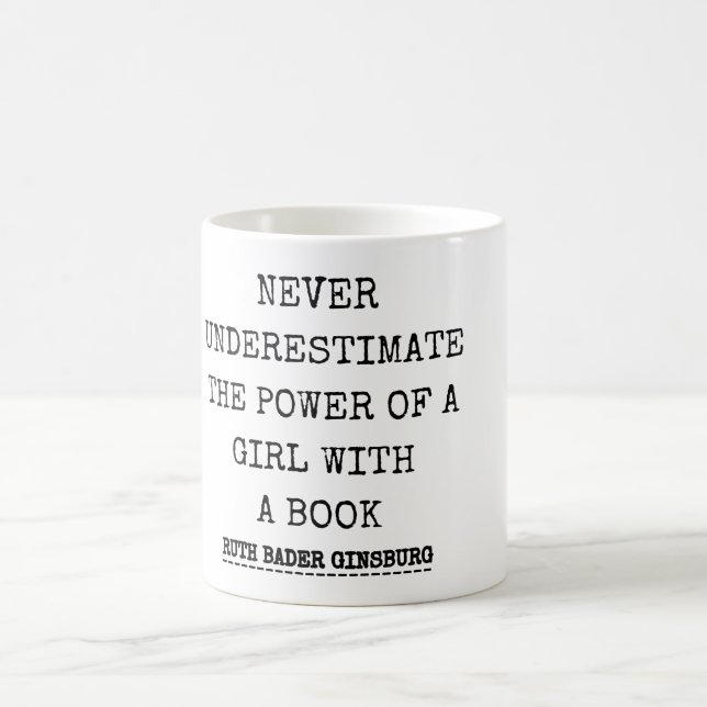 Caneca De Café RBG, Nunca Subestime O Poder De Uma Rapariga Com (Centro)