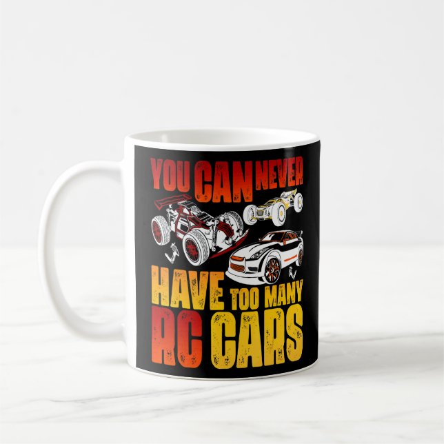 Caneca De Café Rc Carros De Controle Remoto Que Nunca Pode Ter De (Esquerda)