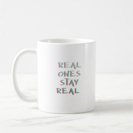 Caneca De Café Real Ones Stay Real Tipografia Minimalista