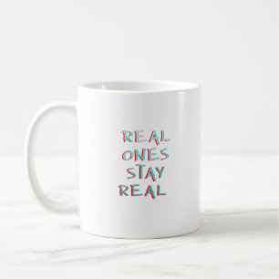Caneca De Café Real Ones Stay Real Tipografia Minimalista