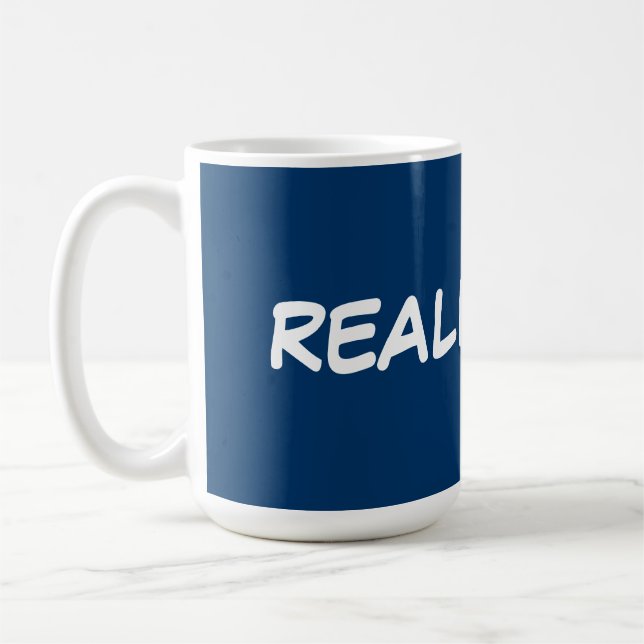 Caneca De Café Realmente?!?!? (Esquerda)