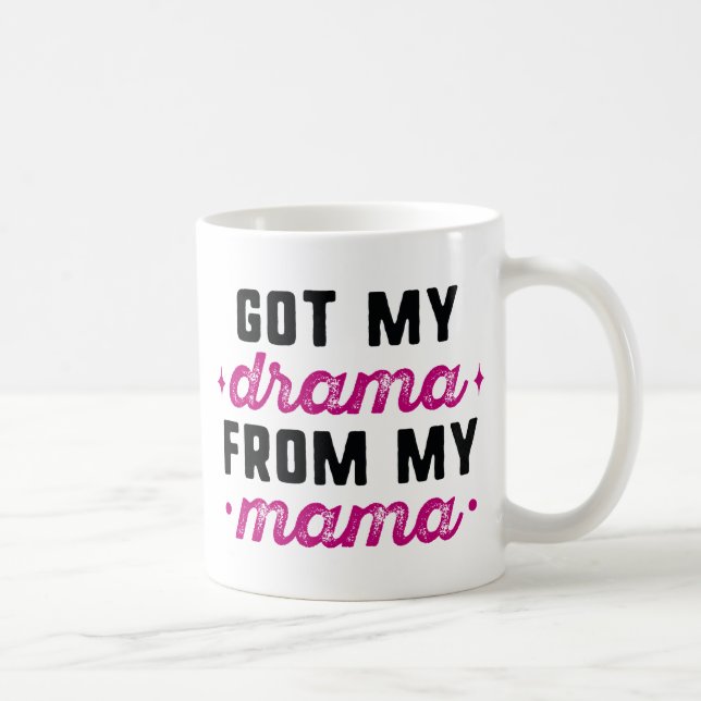 Caneca De Café Recebi Meu Drama Da Minha Mãe (Direita)
