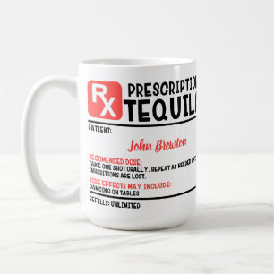 Caneca De Café Receita do doutor personalizado engraçado Tequila