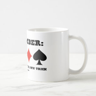 Caneca De Café Recorde: Não faz o trunfo seu próprio truque