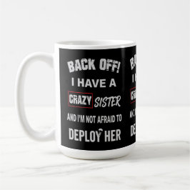 Caneca De Café Recuar Eu Tenho Aviso de Irmã Louca