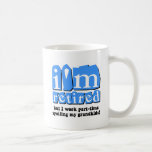 Caneca De Café Reforma engraçada<br><div class="desc">Estou aposentado,  mas trabalho em meio tempo estragando meus netos! Camisas de aposentadoria engraçadas e presentes de aposentadoria para aposentados que gostam de estragar seus netos. Camisas de aposentadoria humorísticas para pai,  mãe,  vovô e vovó.</div>