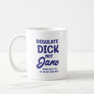 Caneca De Café Regule Dick Não Jane Direitos Reprodutivos Roe
