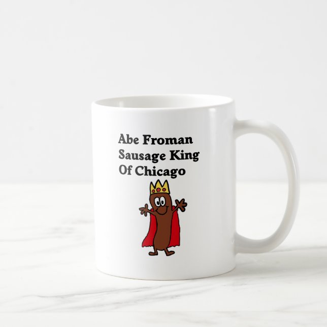 Caneca De Café Rei da salsicha de Abe Froman de Chicago (Direita)
