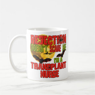 Caneca De Café Rejeição não me assusta, sou enfermeira de transpl
