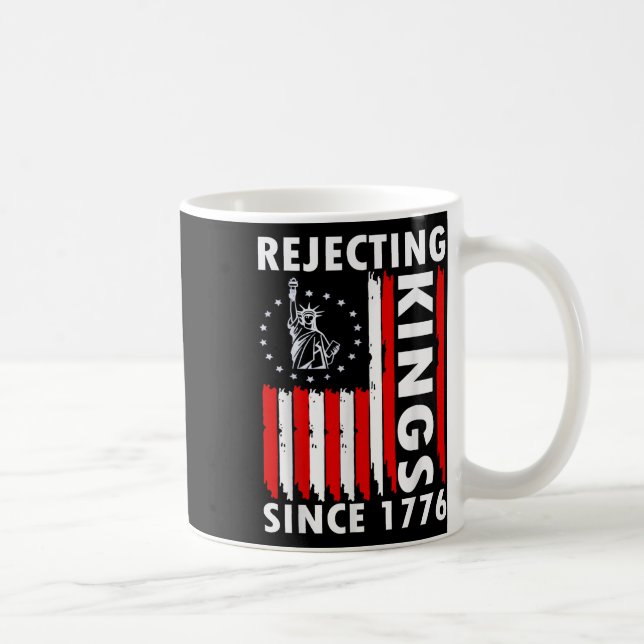 Caneca De Café Rejeitando Reis Desde 1776 Design de apoio manual (Direita)