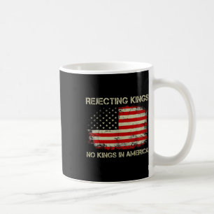 Caneca De Café Rejeitando Reis Sem Reis Na Bandeira Americana