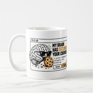 Caneca De Café Rejeitou os Seus Cookies – Cérebro Divertido