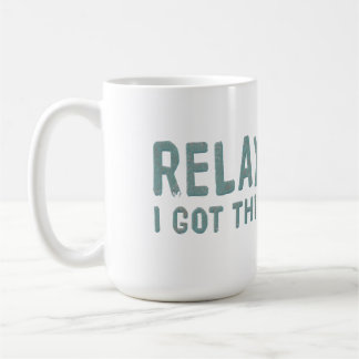 Caneca De Café Relax I Got This