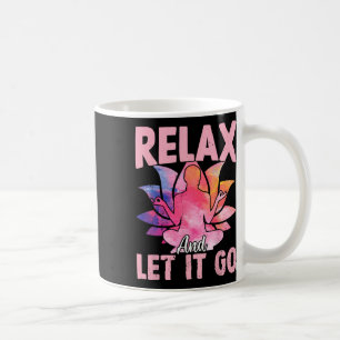 Caneca De Café Relaxe E Deixe Ir - Ditos Engraçados de Yoga