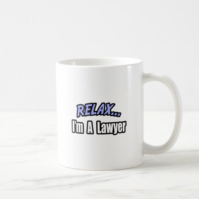 Caneca De Café Relaxe, sou advogado (Direita)