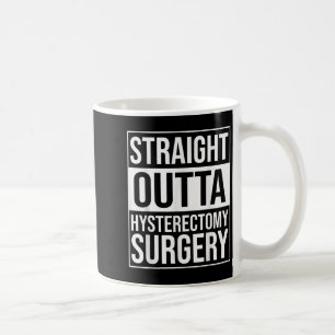 Caneca De Café Remoção do útero por Cirurgia de Histerectomia de 