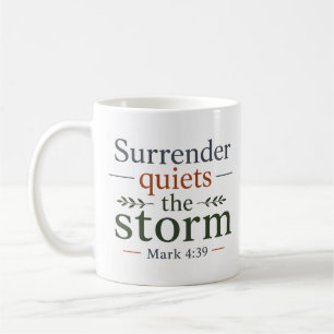 Caneca De Café Rendição Acalma A Tempestade Verdade Bíblica
