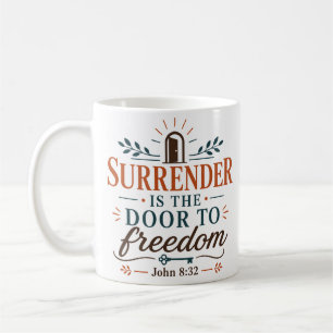 Caneca De Café Rendição É A Porta Para A Liberdade Fé Minimalista