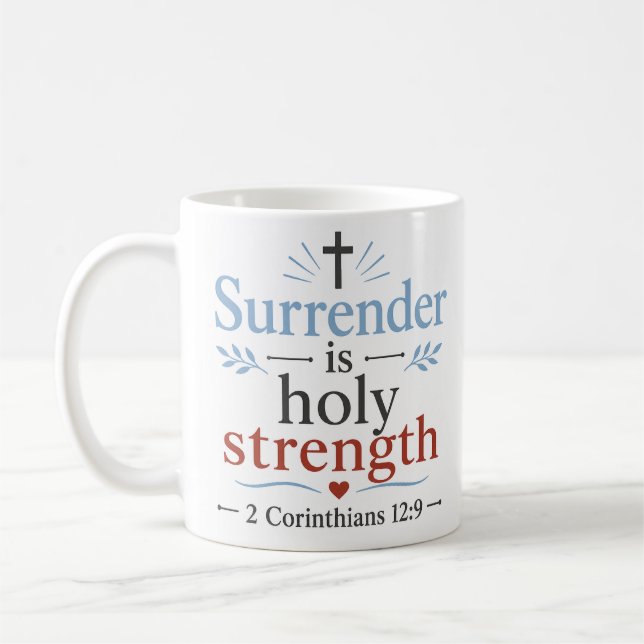 Caneca De Café Rendição é Força Santa Encorajando Cristão (Esquerda)