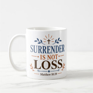Caneca De Café Rendição Não é Perda Encontrando Tudo Citação