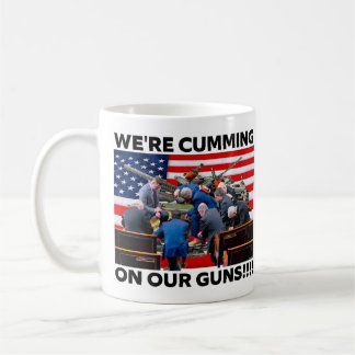 CANECA DE CAFÉ REPUBLICANS "WE'RE CUMMING ON OUR GUNS" COFFEE MUG