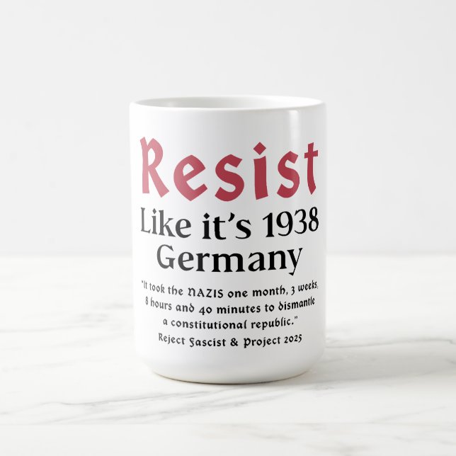 Caneca De Café Resiste como se fosse 1938 Alemanha (Centro)