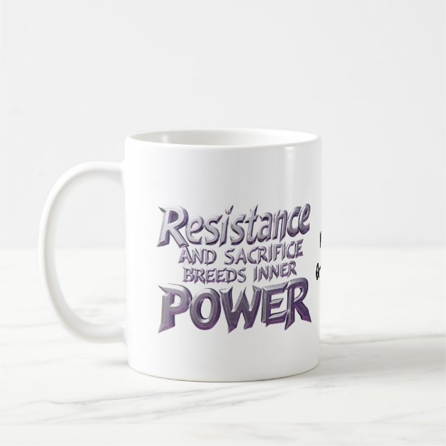 Caneca De Café Resistência e Sacrifício Geram Poder Interior (Esquerda)