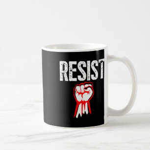 Caneca De Café Resistência Fist Faz Parte Da Resistência Anti-Tru
