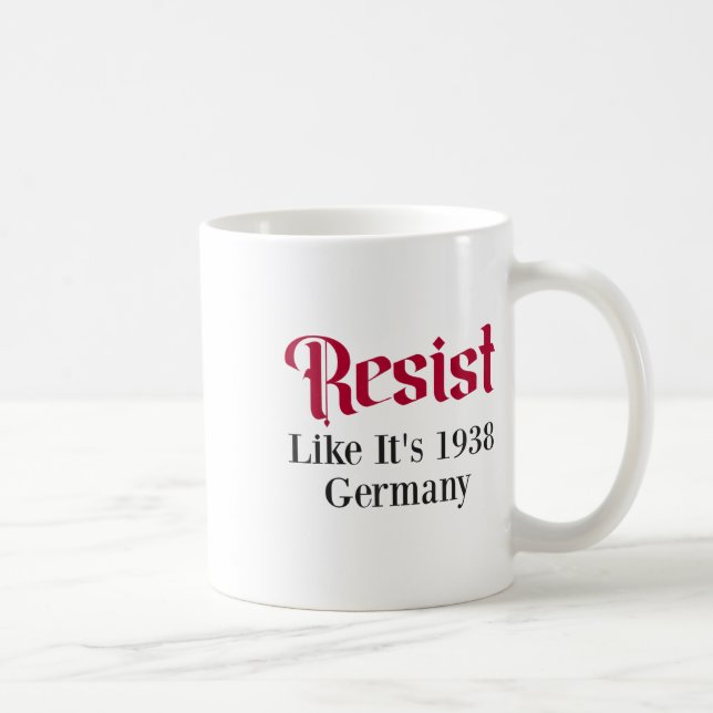 Caneca De Café Resistir Como Sua Alemanha De 1938 (Direita)