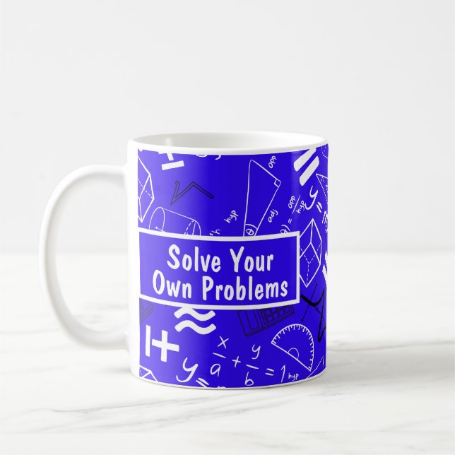 Caneca De Café resolva seus próprios problemas matemática, azul e (Esquerda)