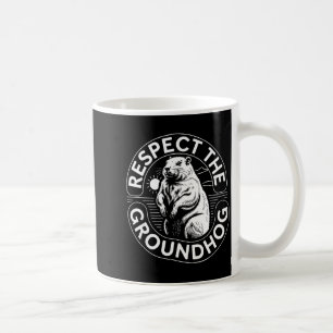 Caneca De Café Respeite O Dia Do Groundhog Homens Mulheres Crianç